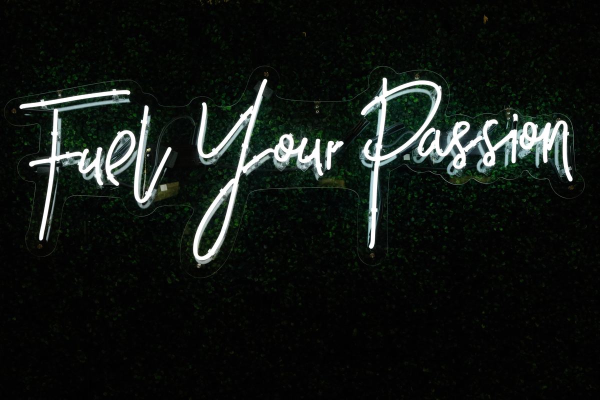 neon sign: Fuel Your Passion