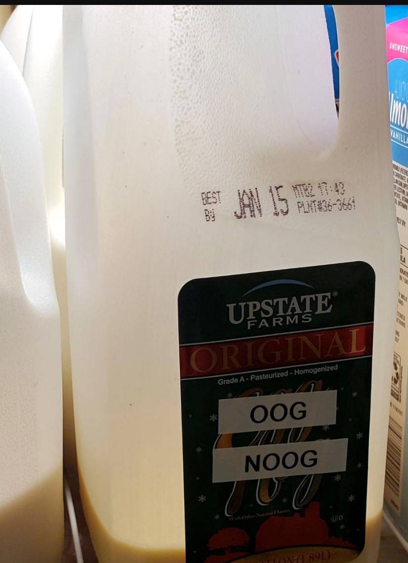 egg nog in fridge has been relabeled OOG NOOG