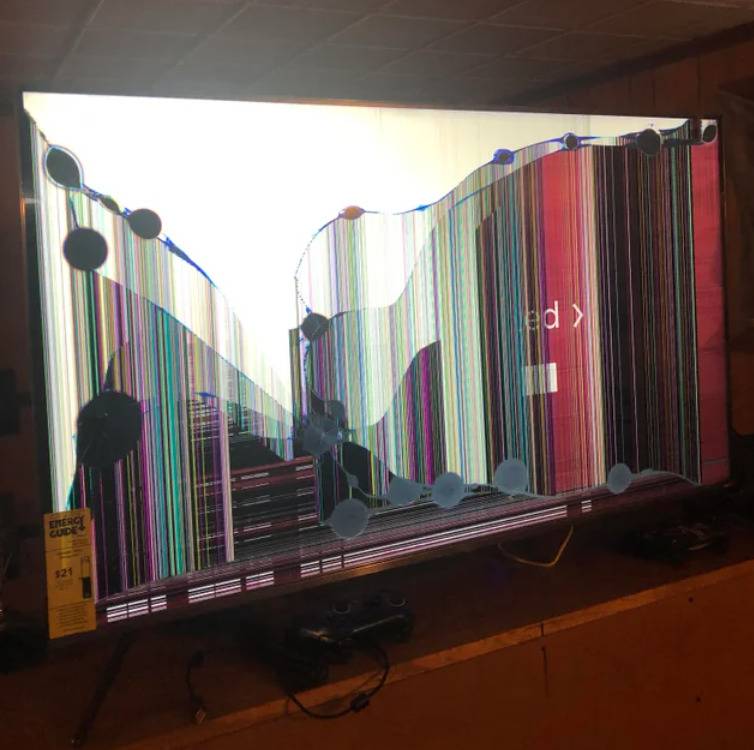 tv screen is horribly distorted and damaged