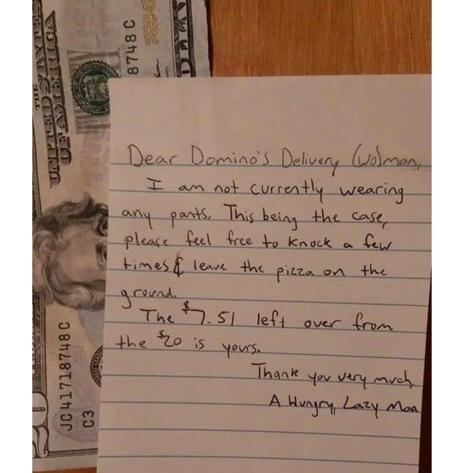 note to pizza delivery person saying he's not wearing pants, so just take the money, knock and leave