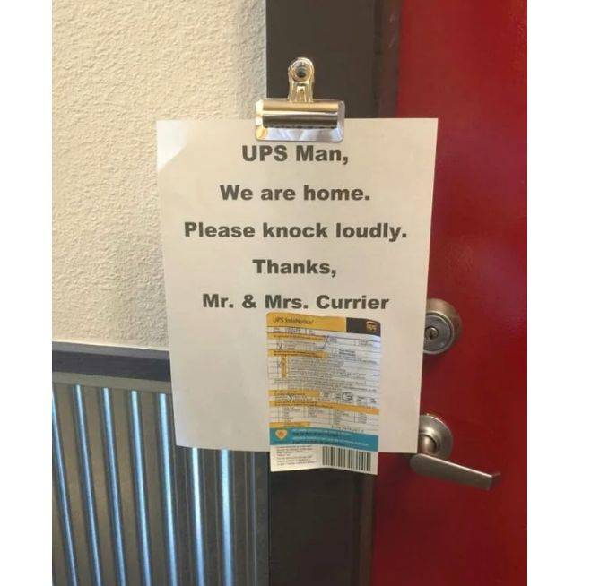 ups please knock loudly sign