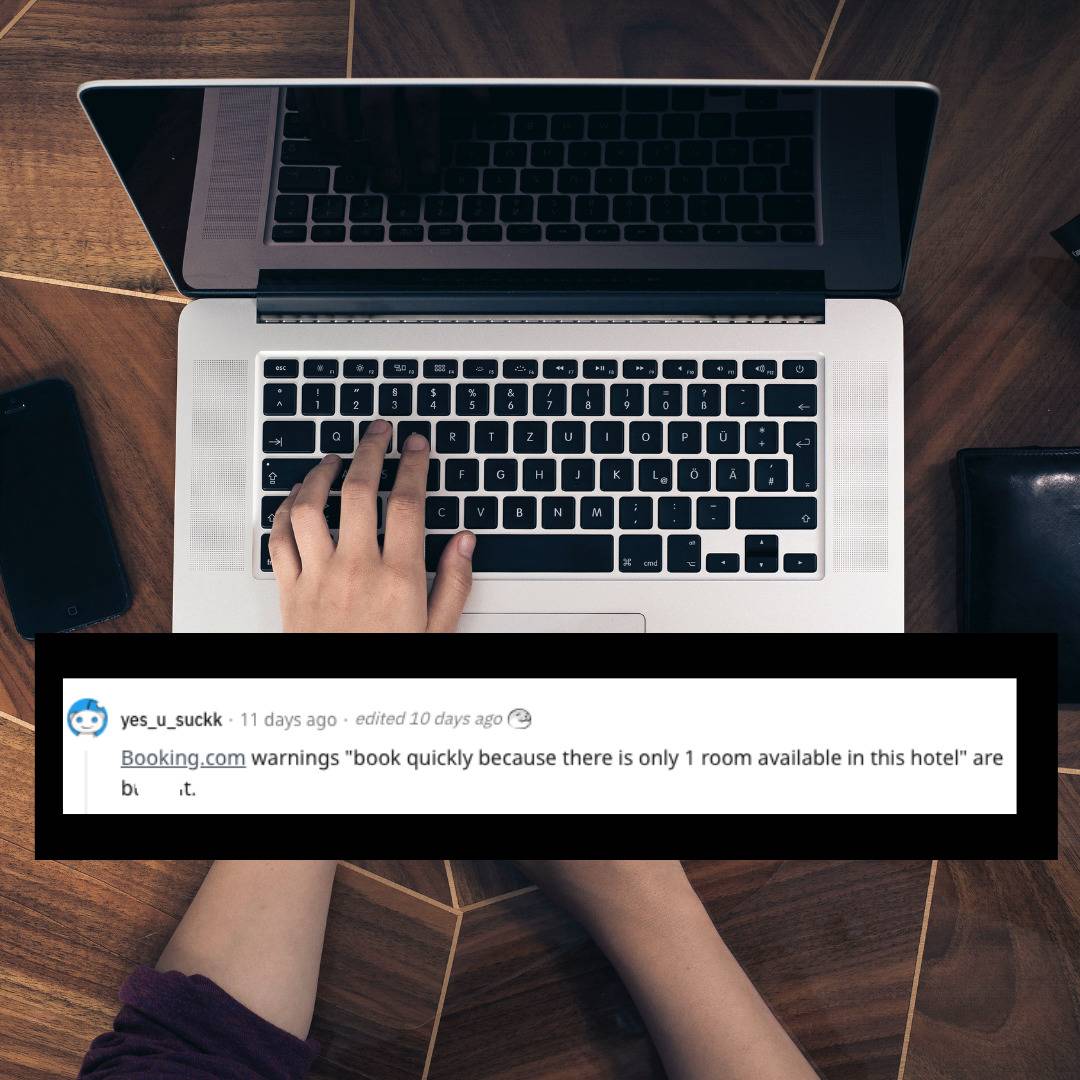 Hand reaching over laptop. Text that booking websites that say only 1 room left are not true.