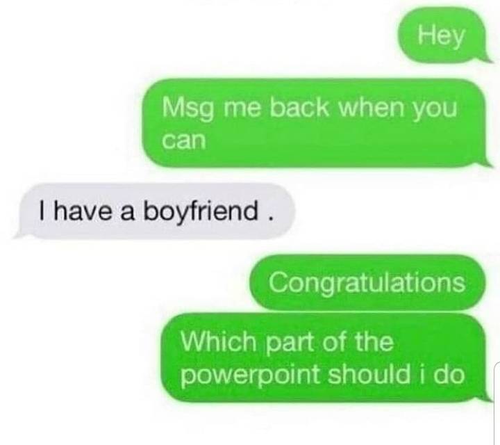 i have a boyfriend text response