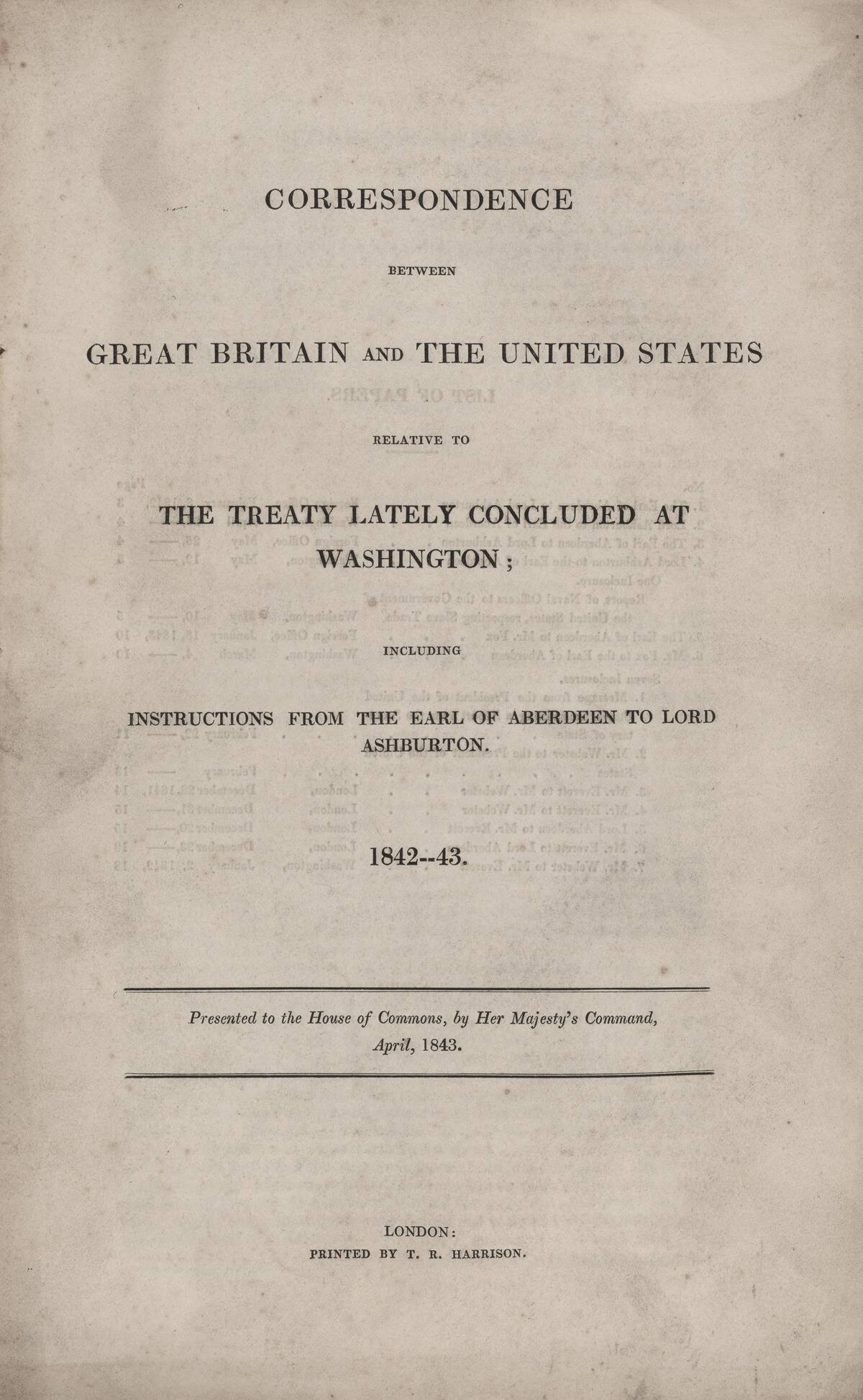 Correspondence Between Great Britain And The United States Relative To The Treaty...